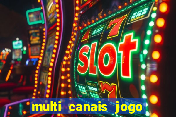 multi canais jogo do flamengo